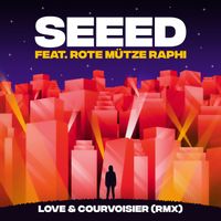 Seeed - Love & Courvoisier (RMX)