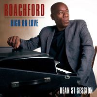 Roachford - High On Love (Dean St. Session)