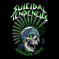 Suicidal Tendencies - Adrenaline Addict (Explicit)