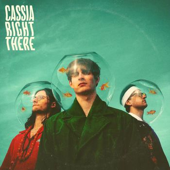Cassia - Right There