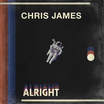 Chris James - Alright
