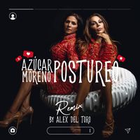 Azúcar Moreno - Postureo (Alex del Toro Remix)