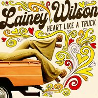 Lainey Wilson - Heart Like A Truck