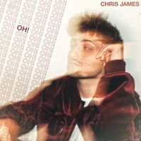 Chris James - OH!