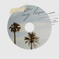 DEEMAH - Be My Love