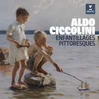 Aldo Ciccolini - Enfantillages pittoresques