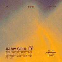 SHIFTY - In My Soul EP