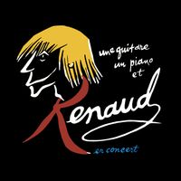 Renaud - Une guitare, un piano et Renaud (Live au Studio 104, 2000)