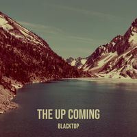 BLACKTOP - The up Coming