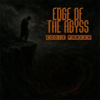 Eddie Parker - Edge of the Abyss