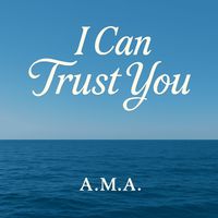 A.M.A. - I Can Trust You (Remix)