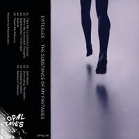 Evitceles - The Substance of my Fantasies