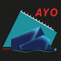 Minisex - AYO (Remastered Bonustrack Edition)