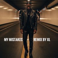 XL - My Mistakes (Remix) (Explicit)