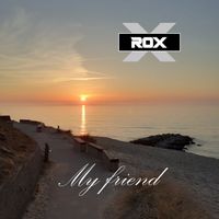 Rox - My friend