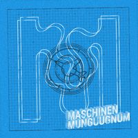 Munguugnum - MASCHINEN