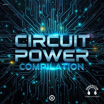 Various Artists - Circuit Power Compilation