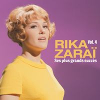 Rika Zaraï - Ses plus grands succès (Volume 4)