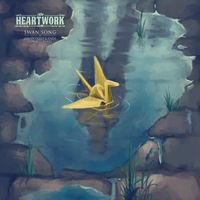 Heartwork - Swan Song and Other Odds and Ends (2014 - 2025) (Explicit)
