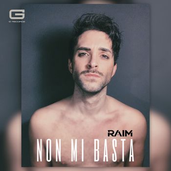 Raim - Non mi basta