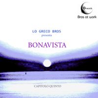 Quintetto Lo Greco - Bonavista, capitolo 5