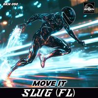 SluG (FL) - Move It (Explicit)