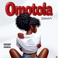 DMA - OMOTOLA (Explicit)