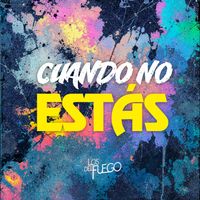 Los del Fuego - Cuando No Estás