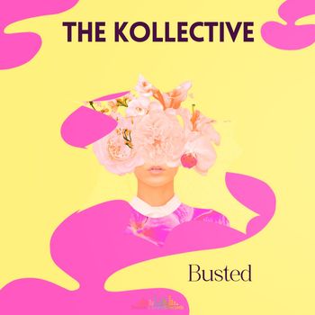 The Kollective - Busted