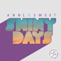 Anni B Sweet - Shiny Days (remastered 2025)