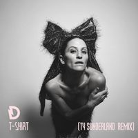 Dragonette - T-Shirt (Ty Sunderland Remix) (Explicit)