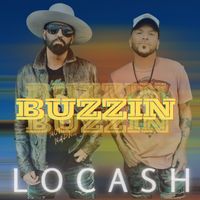 LOCASH - Buzzin