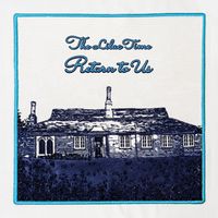 The Lilac Time - Return to Us (Explicit)