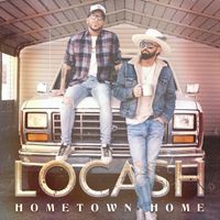 LOCASH - Hometown Home