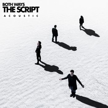 The Script - Both Ways (Acoustic Version)