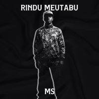 MS - Rindu Meutabu