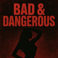 GMR - BAD&DANGEROUS (Explicit)