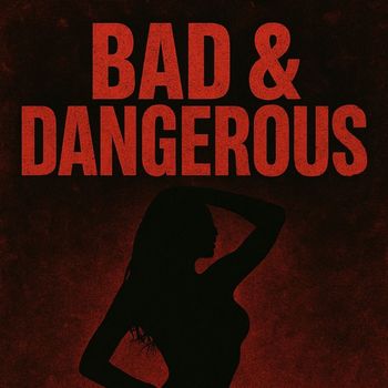 GMR - BAD&DANGEROUS (Explicit)