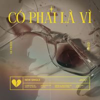 JackT - Có Phải Là Vì?