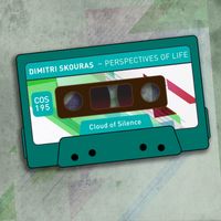 Dimitri Skouras - Perspectives of Life