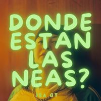 Isa GT - Donde Estan Las Neas