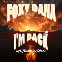 Foxy Dana - I'm Back (Instrumentale)