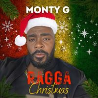 Monty G - Ragga Christmas (Oh Holy Night)