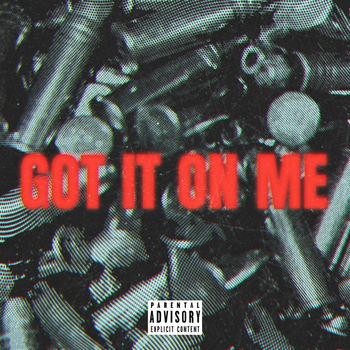 FRANK - Got It On Me (Explicit)