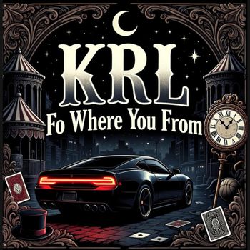 KRL - Fo Where You from (Explicit)