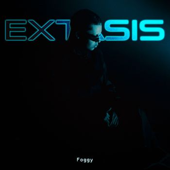 FOGGY - EXTASIS