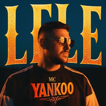 MC YANKOO - Lele