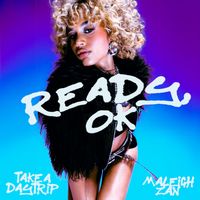 Maleigh Zan - Ready, Ok (Explicit)