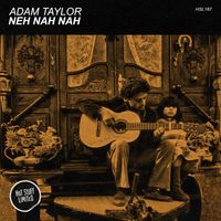Adam Taylor - Neh Nah Nah