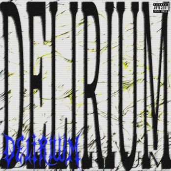 Kaiser - DELIRIUM (Explicit)